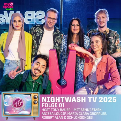 Tony Bauer Benni Stark Anissa Loucif Maria Clara Groppler Robert Alan - NightWash TV 2025
