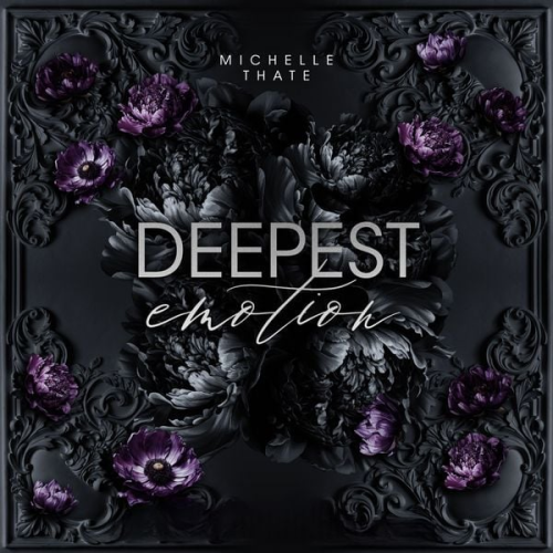 Michelle Thate - Deepest Emotion