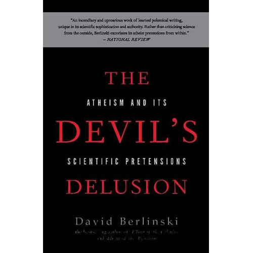 David Berlinski - The Devil's Delusion
