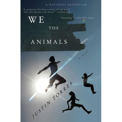 Justin Torres - We the Animals