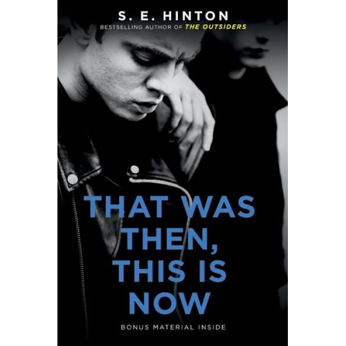 S. E. Hinton - That Was Then, This Is Now