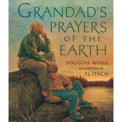 Douglas Wood - Grandad's Prayers of the Earth
