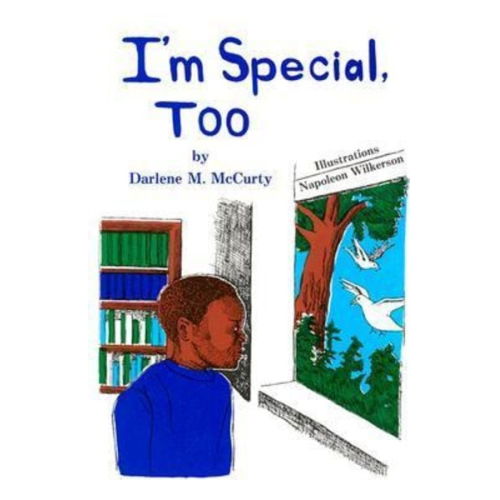 Darlene M. McCurty - I'm Special, Too