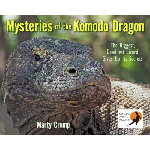 Marty Crump - Mysteries of the Komodo Dragon