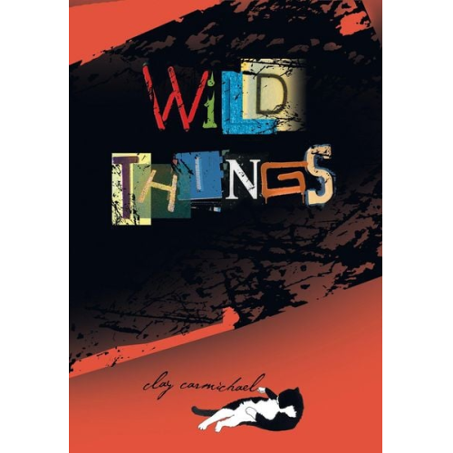 Clay Carmichael - Wild Things