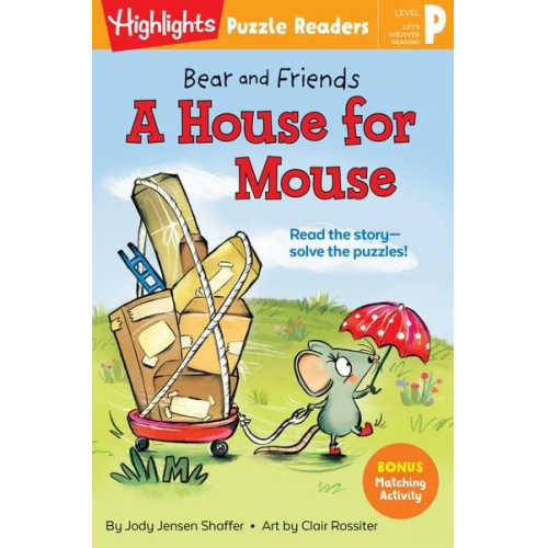 Jody Jensen Shaffer - Bear and Friends: A House for Mouse