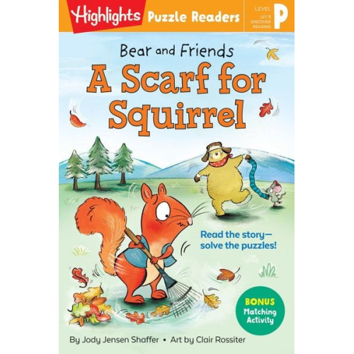 Jody Jensen Shaffer - Bear and Friends: A Scarf for Squirrel