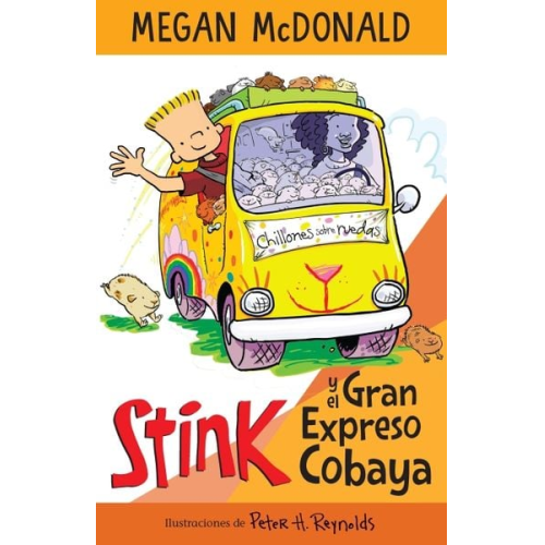 Megan McDonald - Stink Y El Gran Expreso del Cobaya/ Stink and the Great Guinea Pig Express
