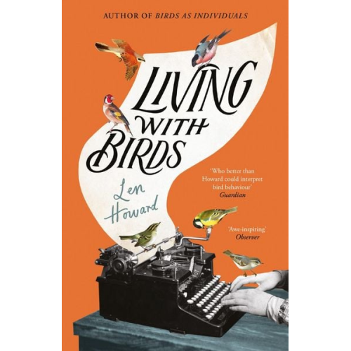 Len Howard - Living with Birds