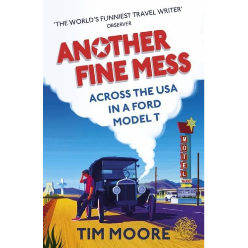 Tim Moore - Another Fine Mess