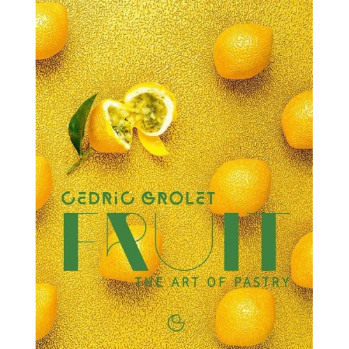 Cedric Grolet - Fruit