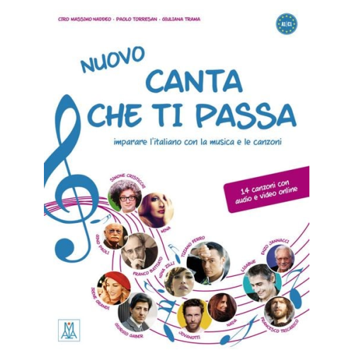 Ciro Massimo Naddeo Paolo Torresan Giuliana Trama - Nuovo canta che ti passa. Buch mit Audios online
