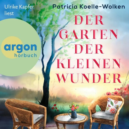 Patricia Koelle-Wolken - Der Garten der kleinen Wunder