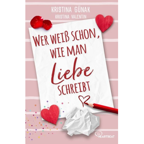 Kristina Günak Kristina Valentin - Wer weiß schon, wie man Liebe schreibt