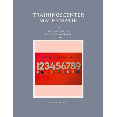 Aribert Böhme - Trainingscenter Mathematik