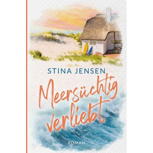 Stina Jensen - Meersüchtig verliebt
