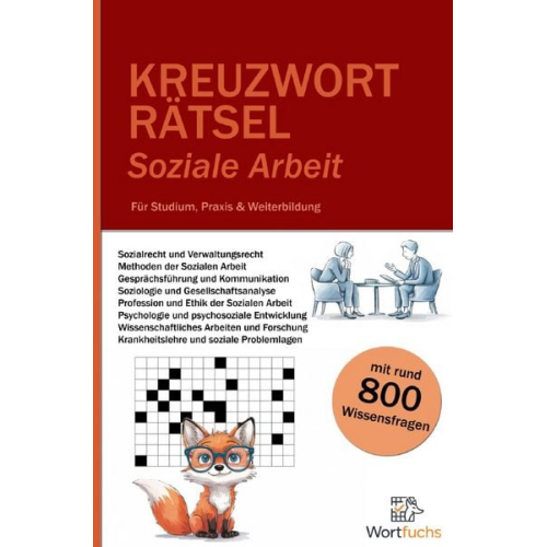 Wortfuchs Kreuzworträtsel - Kreuzworträtsel Soziale Arbeit - 56 Rätsel mit Lösungen | Fachbegriffe spielerisch lernen
