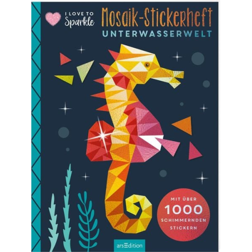 11982 - I Love to Sparkle – Mosaik-Stickerheft Unterwasserwelt