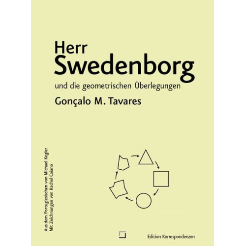 Gonçalo M. Tavares - Herr Swedenborg und die geometrischen Überlegungen