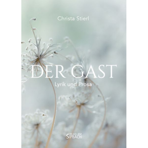 Christa Stierl - Der Gast