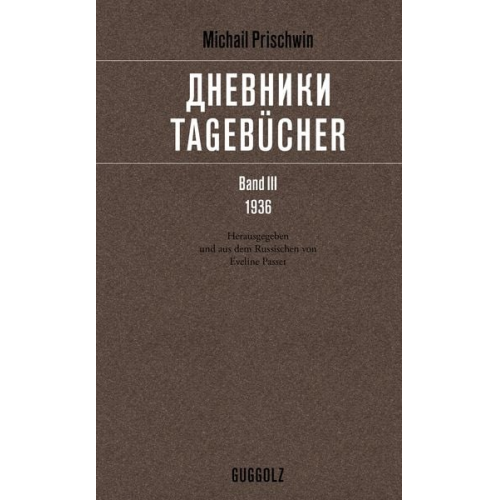 Michail Prischwin - »Дневники Tagebücher« Band III, 1936