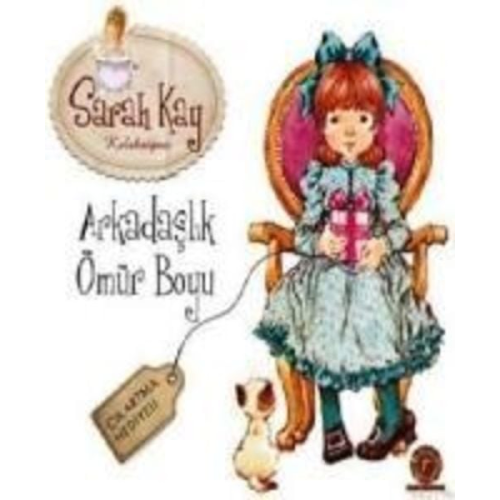 Sarah Kay - Sarah Kay Koleksiyon - Arkadaslik Ömür Boyu