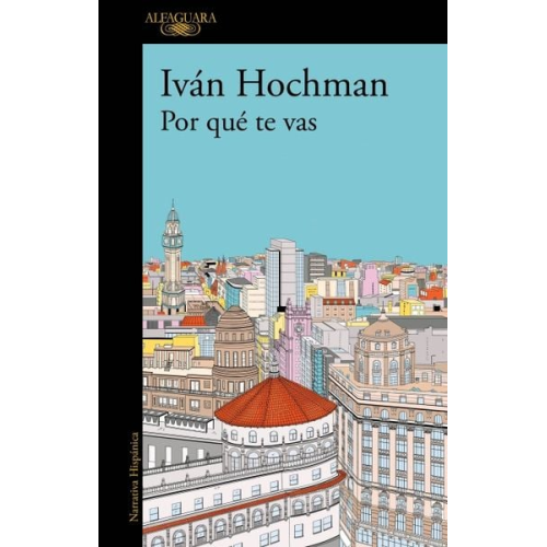 Iván Hochman - Por Qué Te Vas / Why Are You Leaving