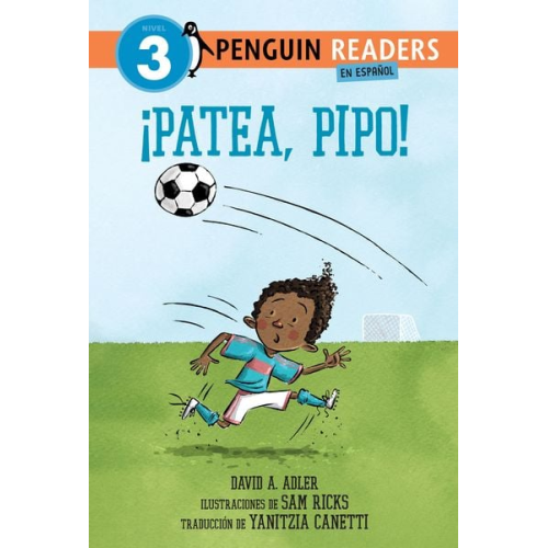 David A. Adler - ¡Patea, Pipo! (Kick It, Mo! Spanish Edition)