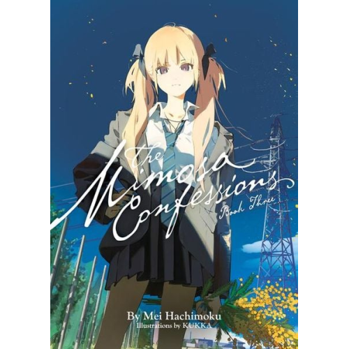 Mei Hachimoku - The Mimosa Confessions (Light Novel) Vol. 3