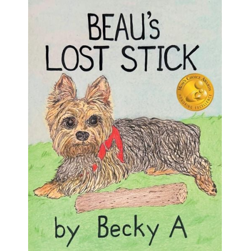 Beau's Lost Stick