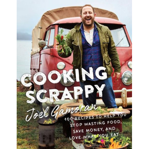 Joel Gamoran - Cooking Scrappy