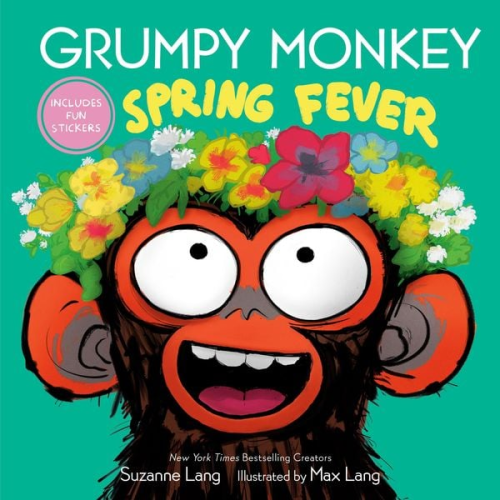 Suzanne Lang - Grumpy Monkey Spring Fever
