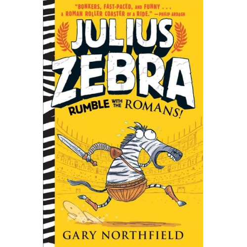 Gary Northfield - Julius Zebra: Rumble with the Romans!