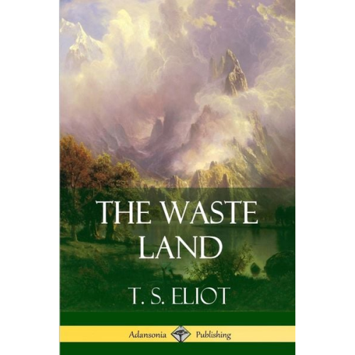 T. S. Eliot - The Waste Land