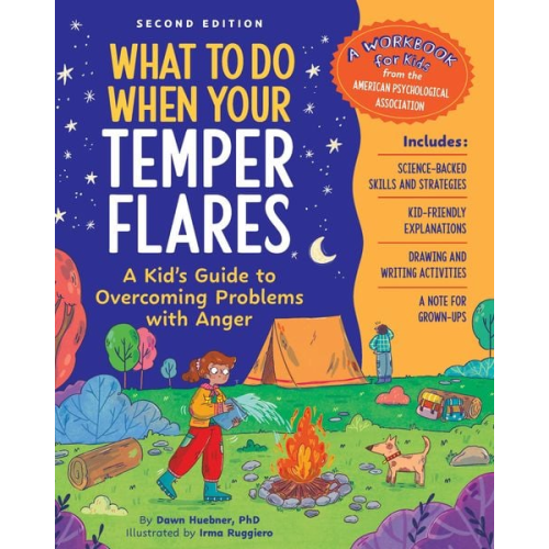 Dawn Huebner - What to Do When Your Temper Flares, 2nd Edition
