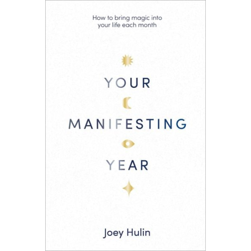 Joey Hulin - Your Manifesting Year