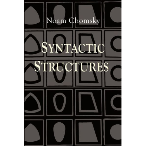Noam Chomsky - Syntactic Structures