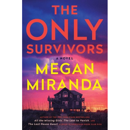Megan Miranda - The Only Survivors