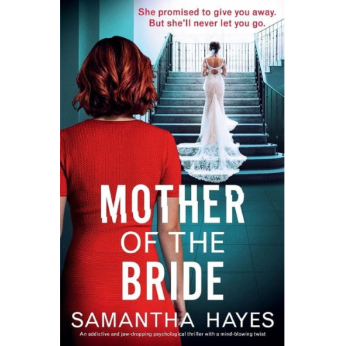 Samantha Hayes - Mother of the Bride