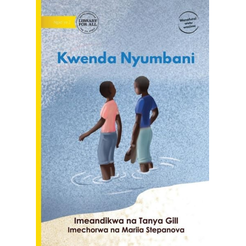 Tanya Gill - Going Home - Kwenda Nyumbani