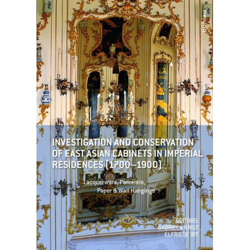 Investigation and Conservation of East Asian Cabinets in Imperial Residences (1700-1900)