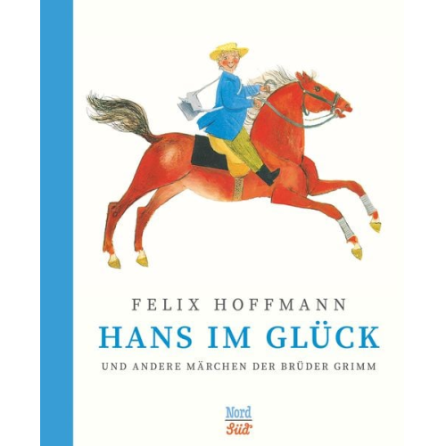 Brüder Grimm - Hans im Glück und andere Märchen der Brüder Grimm