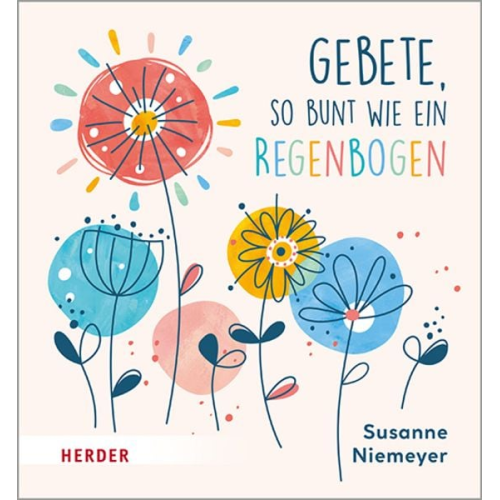 Susanne Niemeyer - Gebete so bunt wie ein Regenbogen
