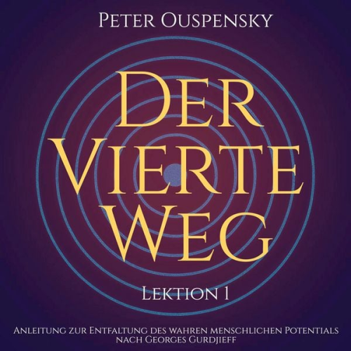 Peter Ouspensky - Der vierte Weg