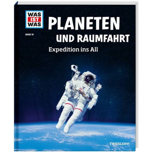Manfred Baur - WAS IST WAS Band 16 Planeten und Raumfahrt. Expedition ins All
