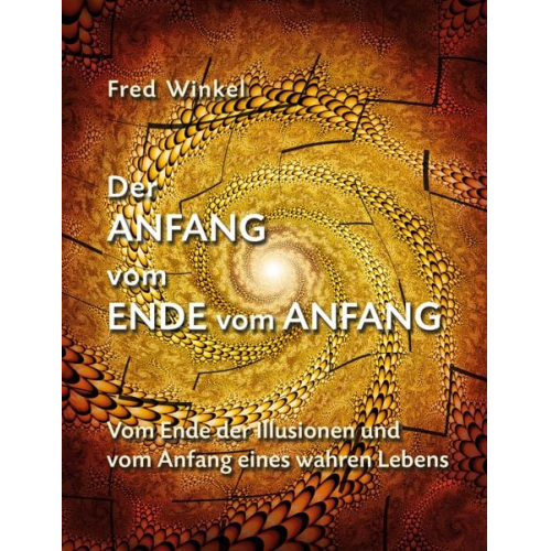 Fred Winkel - Der Anfang vom Ende vom Anfang