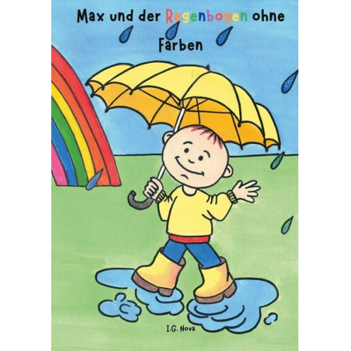 I.G. Nova - Max und der Regenbogen ohne Farben
