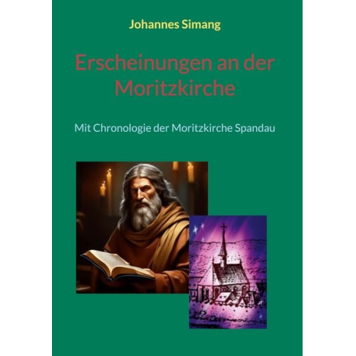 Johannes Simang - Erscheinungen an der Moritzkirche