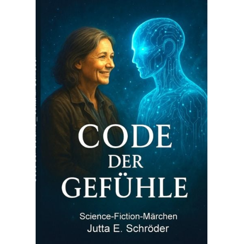 Jutta E. Schröder - Code der Gefühle