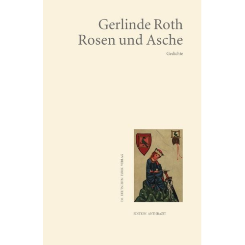 Gerlinde Roth - Rosen und Asche